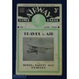 The Airway Timetable Issue No 1. June 1934 An extensive 112 page Times and Fares tables with