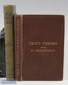 1883 The Art of Trout Fishing on Rapid Streams - H C Cutcliffe, contains a complete system of