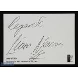 ENTERTAINMENT - HOLLYWOOD -STAR WARS- LIAM NEESON signature on the reverse of a promotional postcard