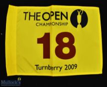 2009 Official Open Golf Championship Replica 18th hole pin flag played at Turnberry and won by