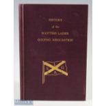 Scottish Ladies Golfing History titled "History of the Scottish Ladies Golfing Association 1903-