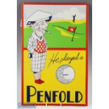 Penfold Golf Tin Sign - He Played a Penfold, a modern good looking sign size 30cm x 47cm