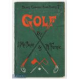 J McBain and W Fernie - "Golf - Deans Champion Handbooks" c1899 published Dean & Son London, in