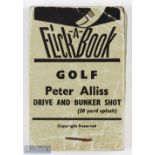 Peter Alliss "Flick-A-Book" titled "Golf-Drive and Bunker Shot (20 yard splash)" - published by