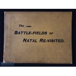 The Battlefield of Natal Re-Visited - Durban 1901: 55pp oblong book with many photographic