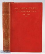 Sheringham, H T - "An Open Creel" 1910 1st edition, published by Methuen & Co Ltd, London, in