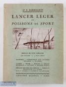 Barbellion, Dr P - "Lancer Leger et Poissons de Sport" 1941 Paris 1st edition, printed in French,