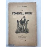 Very rare 1922 French 'Le Football' Rugby Book: Capitaine F Michot's early post-WW1 issue with