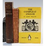 1889- 1939 Three Copies of The Complete Angler Izaak Walton an 1889 leather bound 16th edition