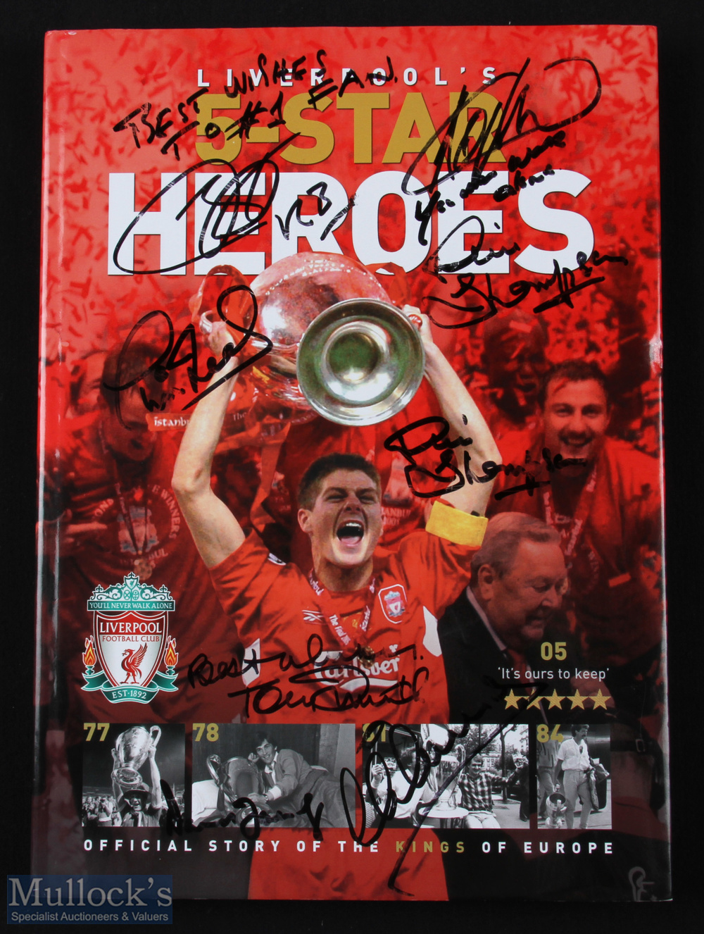 Book: Liverpool's 5-Star heroes o/wise known as the story of the Kings of Europe 2005 and