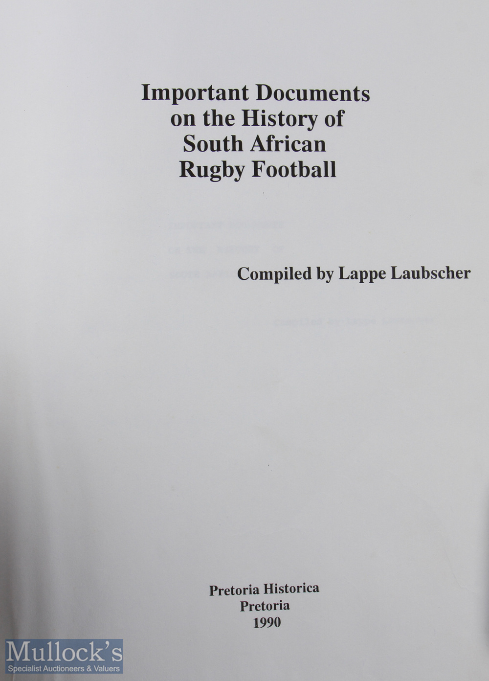 Very Rare & Special S African Rugby Documents Volume: Lappe Laubscher's personal publication in 1990 - Image 2 of 2
