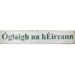 Óglaigh na hÉireann marching banner. A white, heavy-weight vinyl banner with green text 'Óglaigh