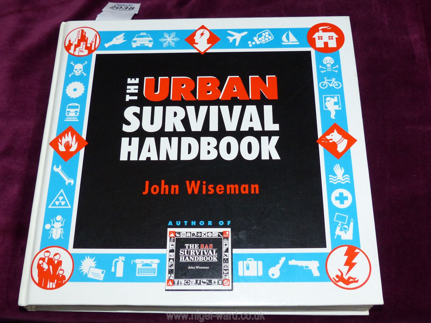 ''The Urban Survival Handbook'' by John Wiseman published in 1991, dedication inside by The Author,