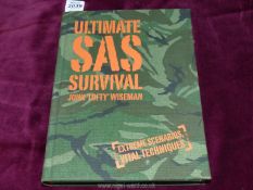 ''The Ultimate SAS Survival'' by John Lofty Wiseman, published 2009, dedication inside,