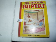 The Monster Rupert by Mary Tourtel, published by Sampson Low, Marston & Co Ltd.