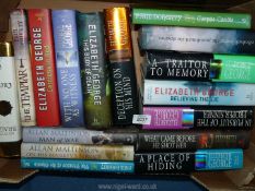 A quantity of hardback novels to include; Elizabeth George, Paul Doherty, etc.