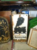A Railway road sign 'Crossing no Gates', 23'' high x 11 1/2'' wide.