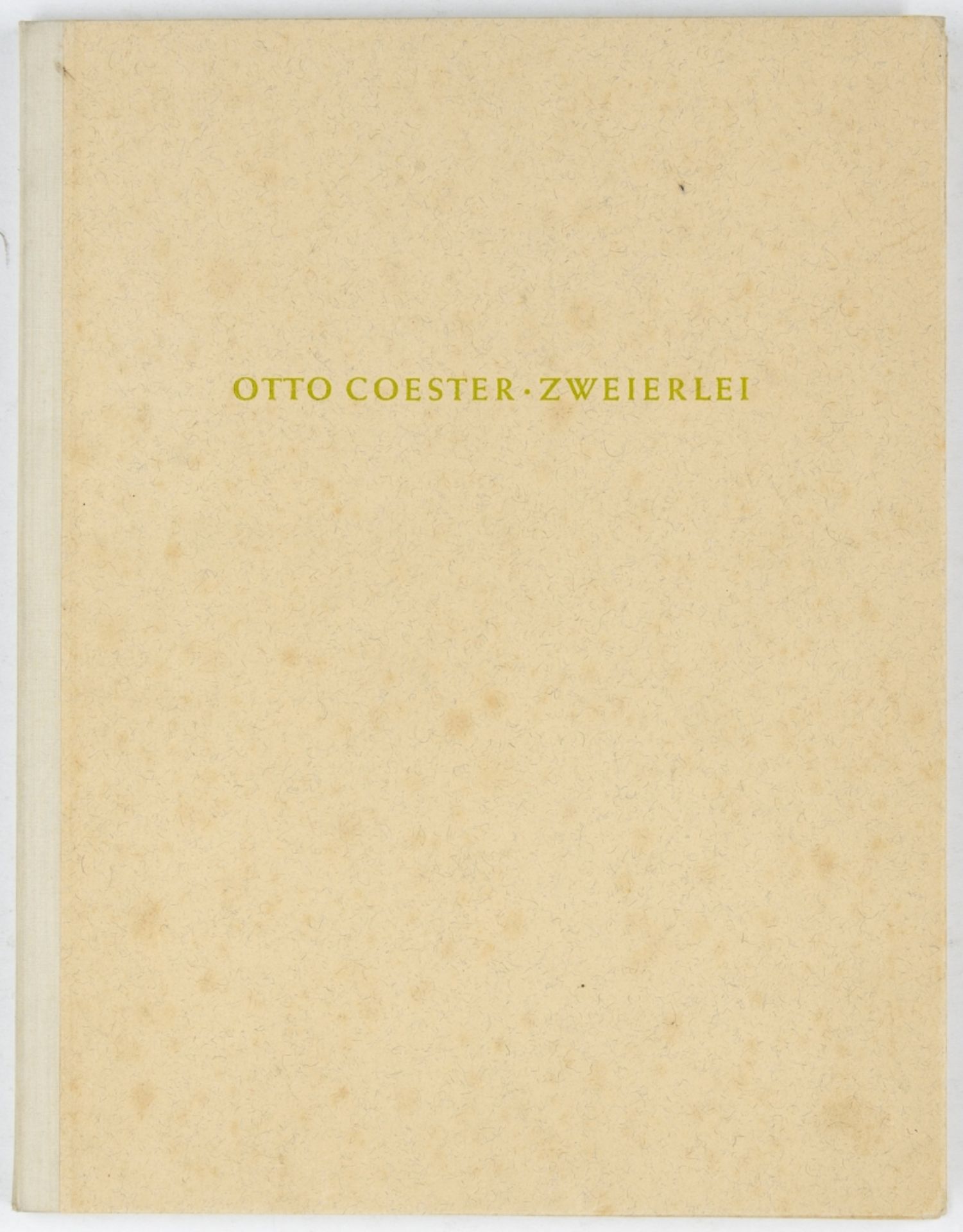 Coester, Otto. Zweierlei. - Bild 4 aus 4