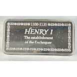 A Henry 1 100-1135 The Establishment of the Exchequer .925 sterling Silver proof ingot 2ozTHE