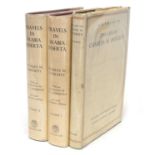 Travels in Arabia Deserta & The Life of Charles M. Doughty Doughty (Charles M.) & Hogarth (D.G.)