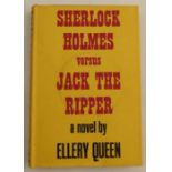"Sherlock Holmes versus Jack the Ripper" by Ellery Queen, Victor Gollancz Ltd, 1967, first edition.