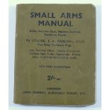 WWII, 'Small Arms Manual' by Lt Col J A Barlow, published by John Murray, Albemarle Street, WI,
