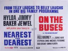 Cinema Poster for the film 'Nearest and Dearest & On the Buses'. Provenance: The John Welch
