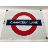 Large London Underground Chancery Lane enamel sign, 71cm x 56cm