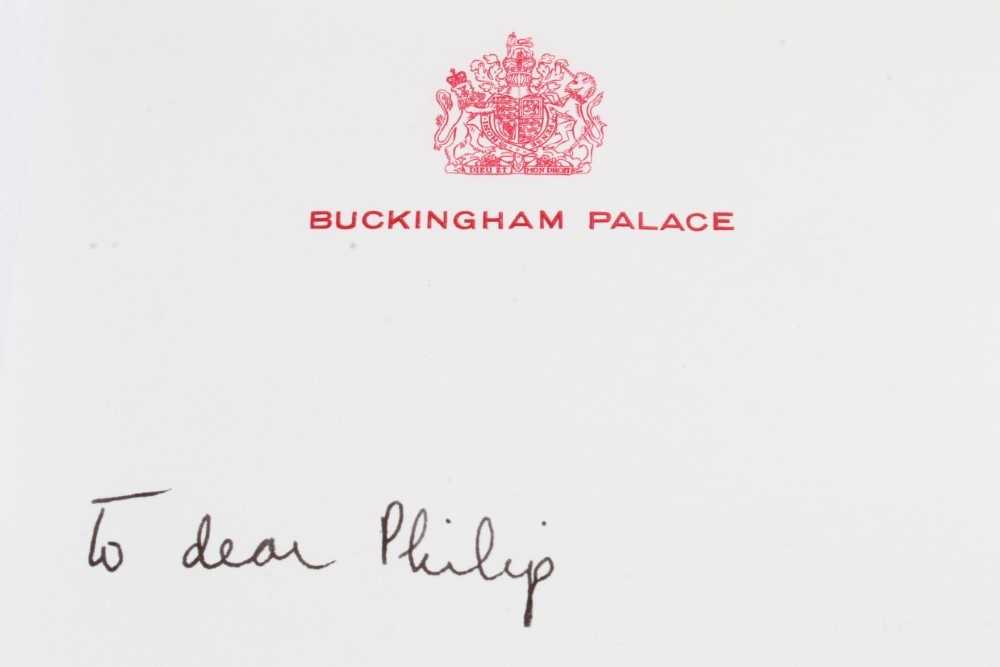 H.M. Queen Elizabeth II, handwritten note on Buckingham Palace headed writing paper, 'To dear Philip