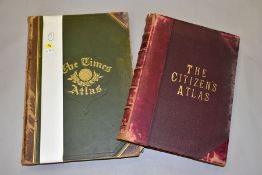 ATLASES, two antiquarian publications, The Times Atlas 1895 containing 117 pages of maps and