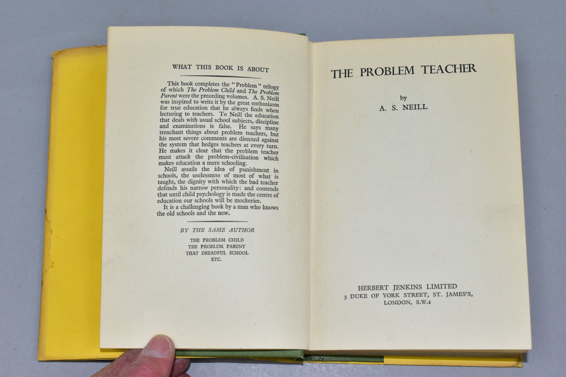 A.S. NEILL 'THE PROBLEM TEACHER', FIRST EDITION, complete with dust jacket, published by Herbert - Image 2 of 6