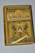 LONGFELLOW; The Poetical Works, published by Frederick Warne and Co, with two printed signatures