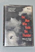 Rankin; William H. THE MAN WHO RODE THE THUNDER, published by Prentice-Hall Inc. Englewood Cliffs