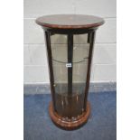 A LATE 20TH CENTURY MAHOGANY CYLINDRICAL DISPLAY CABINET, with domed glass panel, and two glass