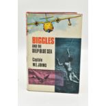 CAPTAIN W.E. JOHNS; BIGGLES AND THE DEEP BLUE SEA, 1st Edition 1968, published by Brockhampton Press