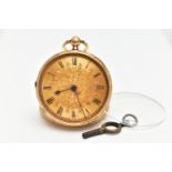 A LATE VICTORIAN 18CT GOLD OPENFACE KEY WOUND POCKET WATCH WITH WATCH KEY, floral and scroll