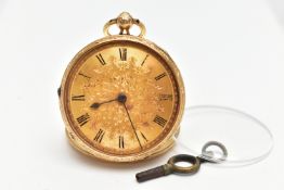 A LATE VICTORIAN 18CT GOLD OPENFACE KEY WOUND POCKET WATCH WITH WATCH KEY, floral and scroll