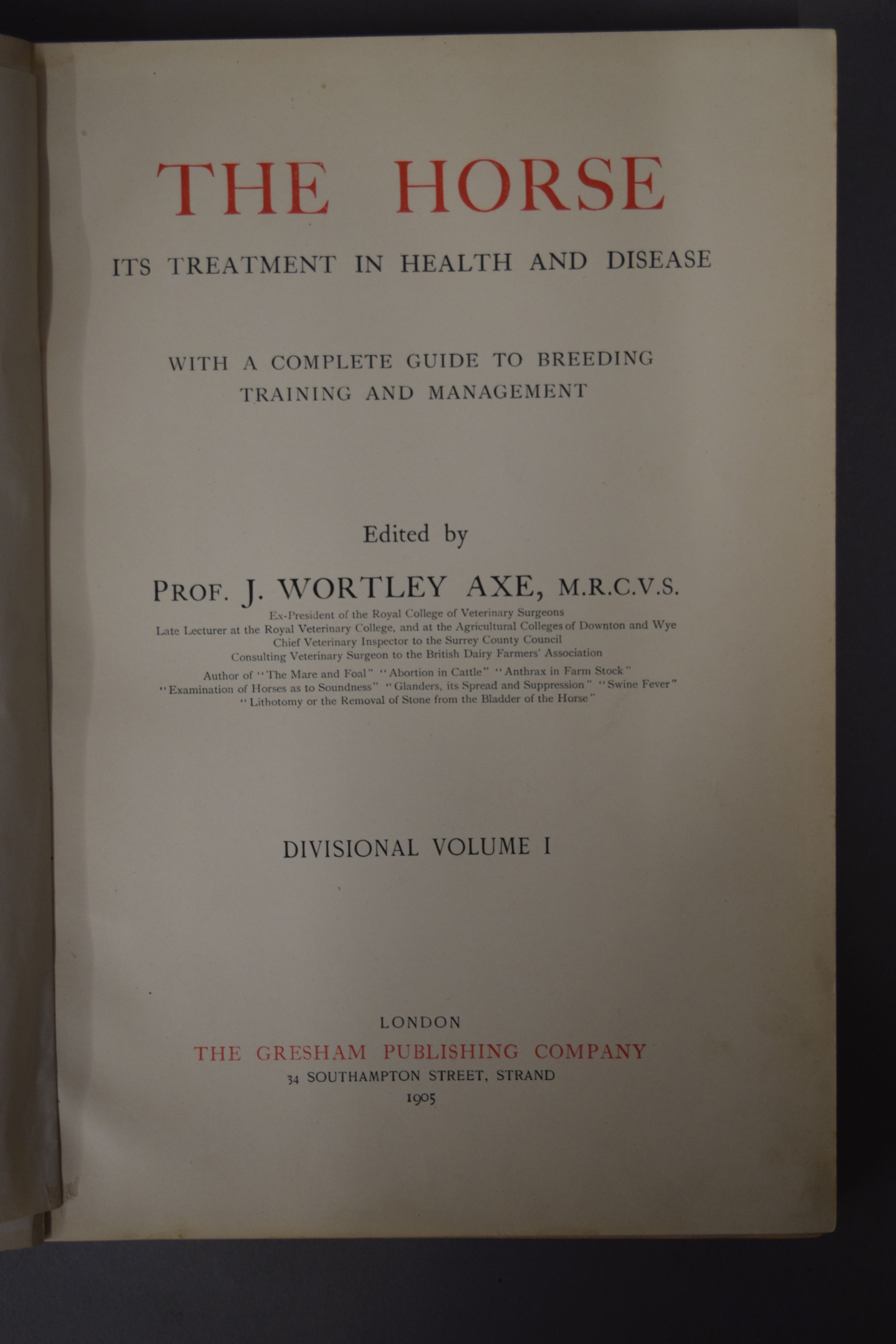 Wortley Axe, Professor J, The Horse Its Treatment in Health and Disease, volume 1. - Image 3 of 5