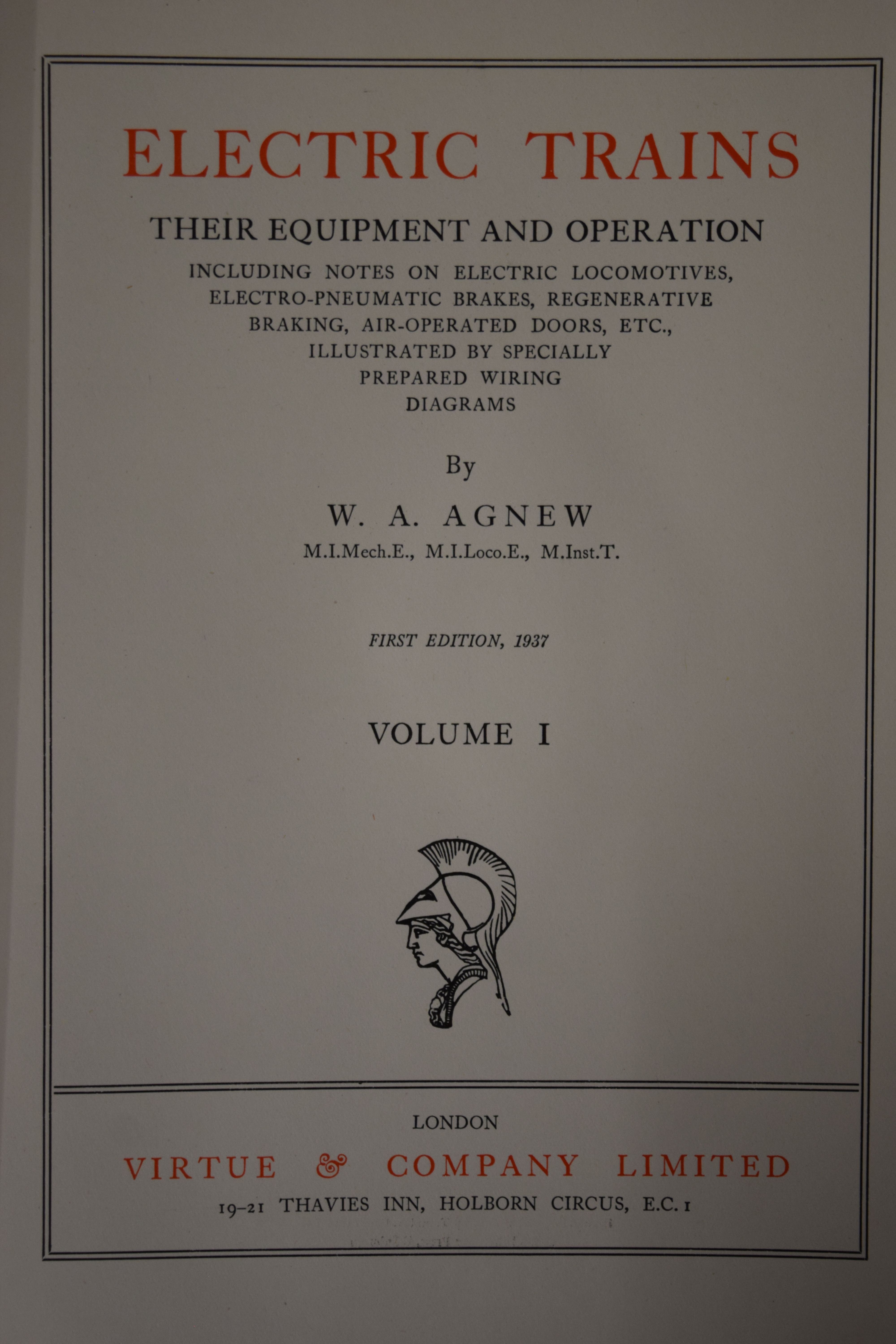 Agnew, W A, Electric Trains, 1937, published Virtue & Company, 2 volumes. - Image 3 of 4