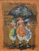 Three Jockey's Under an Umbrella, mixed media on canvas, framed and mounted. 51 x 61 cm overall.