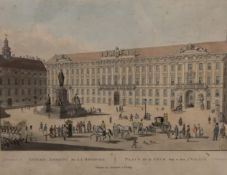 An 18th century coloured engraving of 'Place d la Cour, Vienna', framed and glazed. 46.5 x 34 cm.