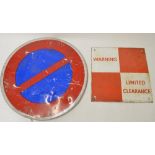 Enamelled British Rail "Warning Limited Clearance" sign, approx 305mm x 305mm and no entry sign.