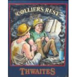Thwaites Brewery double sided weatherproof hand painted hanging pub sign 'The Colliers Rest' oil