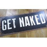 Helen Skelton Collection - Vintage style 'Get Naked' tin sign W76cm H30cm