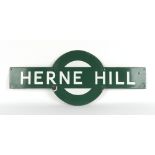 Property of a gentleman - railwayana or railway interest - a target enamel sign, for HERNE HILL (