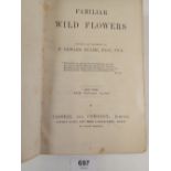 Familiar Wild Flowers 1-2 by F Edward Hulme first series with coloured plates (book cover a/f)