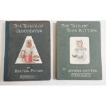 Two Beatrix Potter books, both first editions 'The Taylor of Gloucester' 1903, new back strip but
