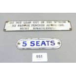 Two antique enamel signs 'Do Not Lean Out of the Window' 4 x 21.5cm and '5 Seats'