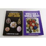 'World War German Medals and Political Awards' and German Nazi Party Awards by Christopher Ailsby