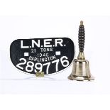 SE &CR Brass Bell GWR Pay Token and LNER Wagon Plate, brass hand bell with turned wooden grip